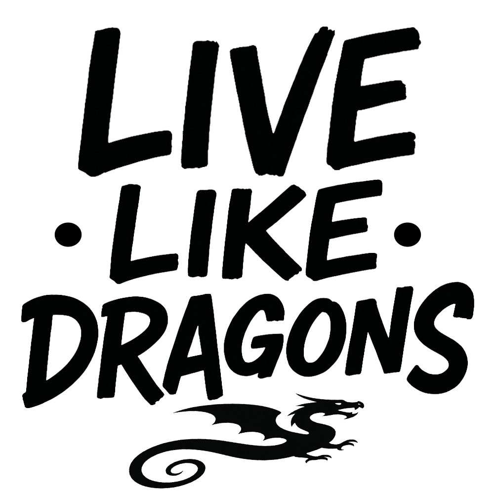 live like dragons, poetry, art